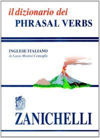 Il dizionario dei phrasal verbs