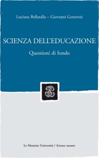 Scienza dell'educazione. Questioni di fondo