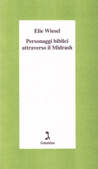 Personaggi biblici attraverso il Midrash