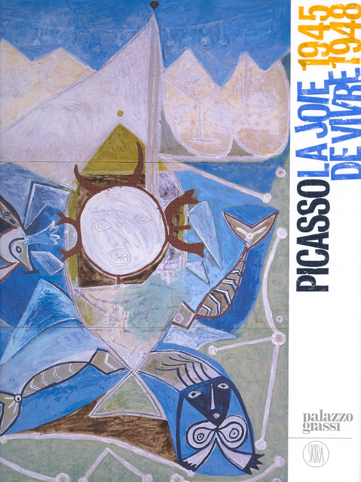9788876248863 - Picasso. La joie de vivre. 1945-1948. [French Ed