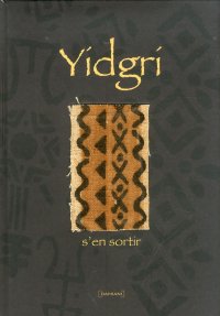 Yidgri s'en sortir