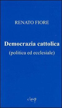 Democrazia cattolica (politica ed ecclesiale)