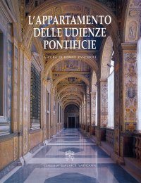 L'appartamento delle udienze pontifice