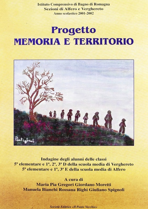 Progetto memoria e territorio Progetto memoria e territorio