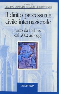 Il diritto processuale civile internazionale