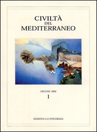 Civiltà del Mediterraneo. Vol. 1 Civiltà del Mediterraneo. Vol. 1