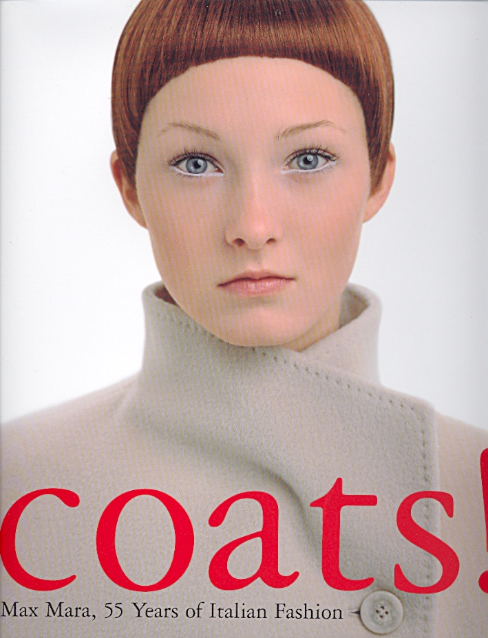 Coats! Max Mara, 55 Years of Italian Fashion Coats! Max Mara, 55 Years of Italian Fashion