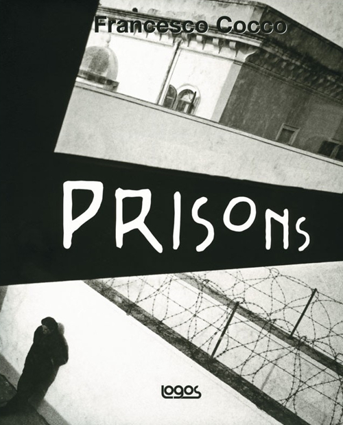 Prisons. Ediz. illustrata Prisons. Ediz. illustrata