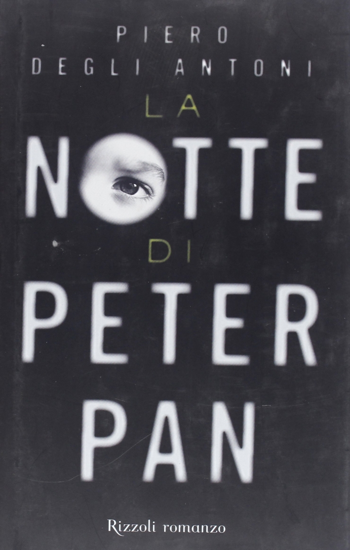 La notte di Peter Pan. La notte di Peter Pan.
