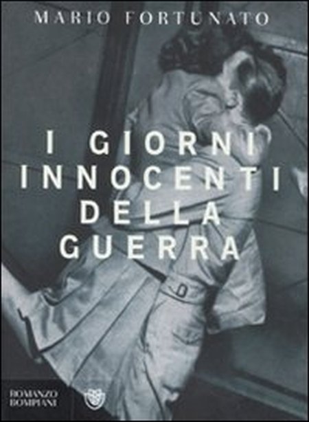 I giorni innocenti della guerra I giorni innocenti della guerra