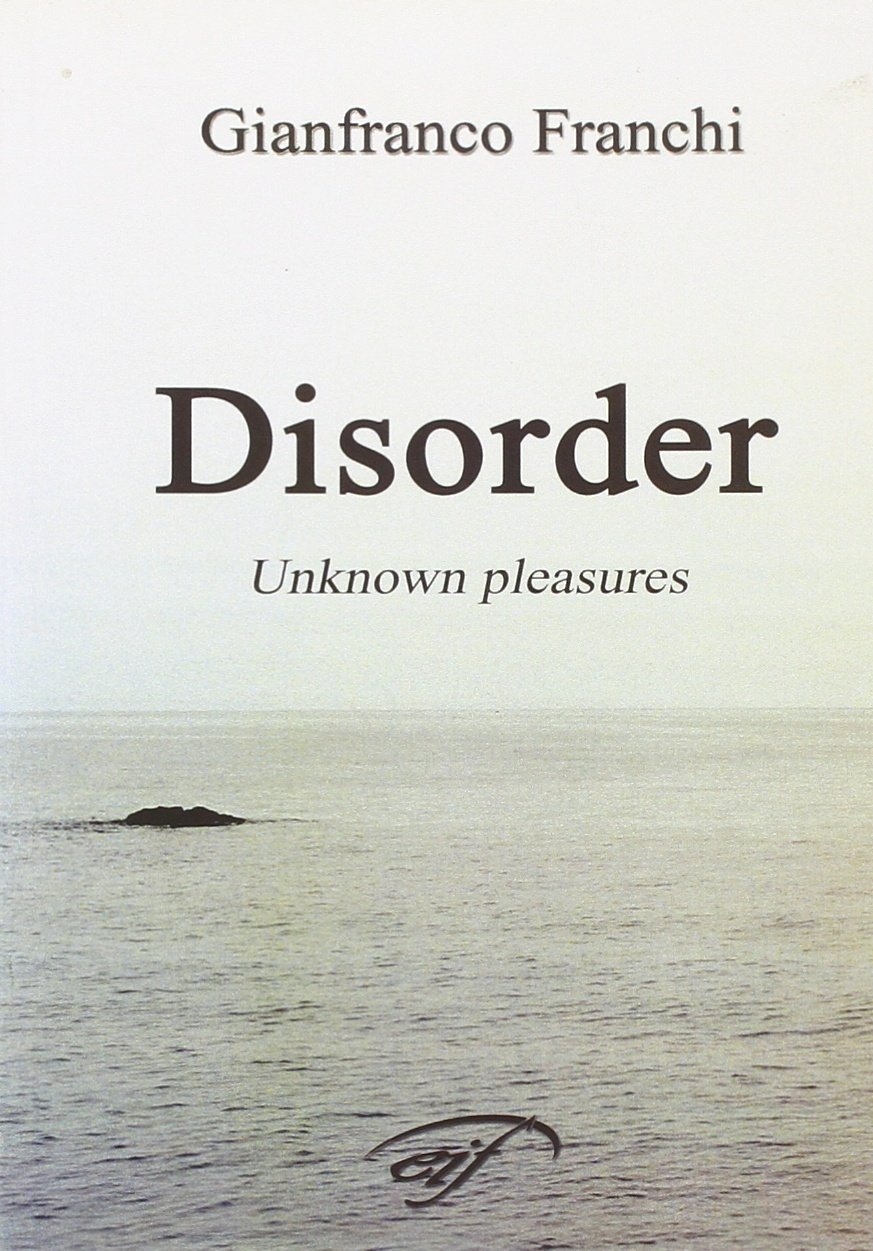 Disorder. Unknown pleasures Disorder. Unknown pleasures
