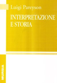 Interpretazione e storia
