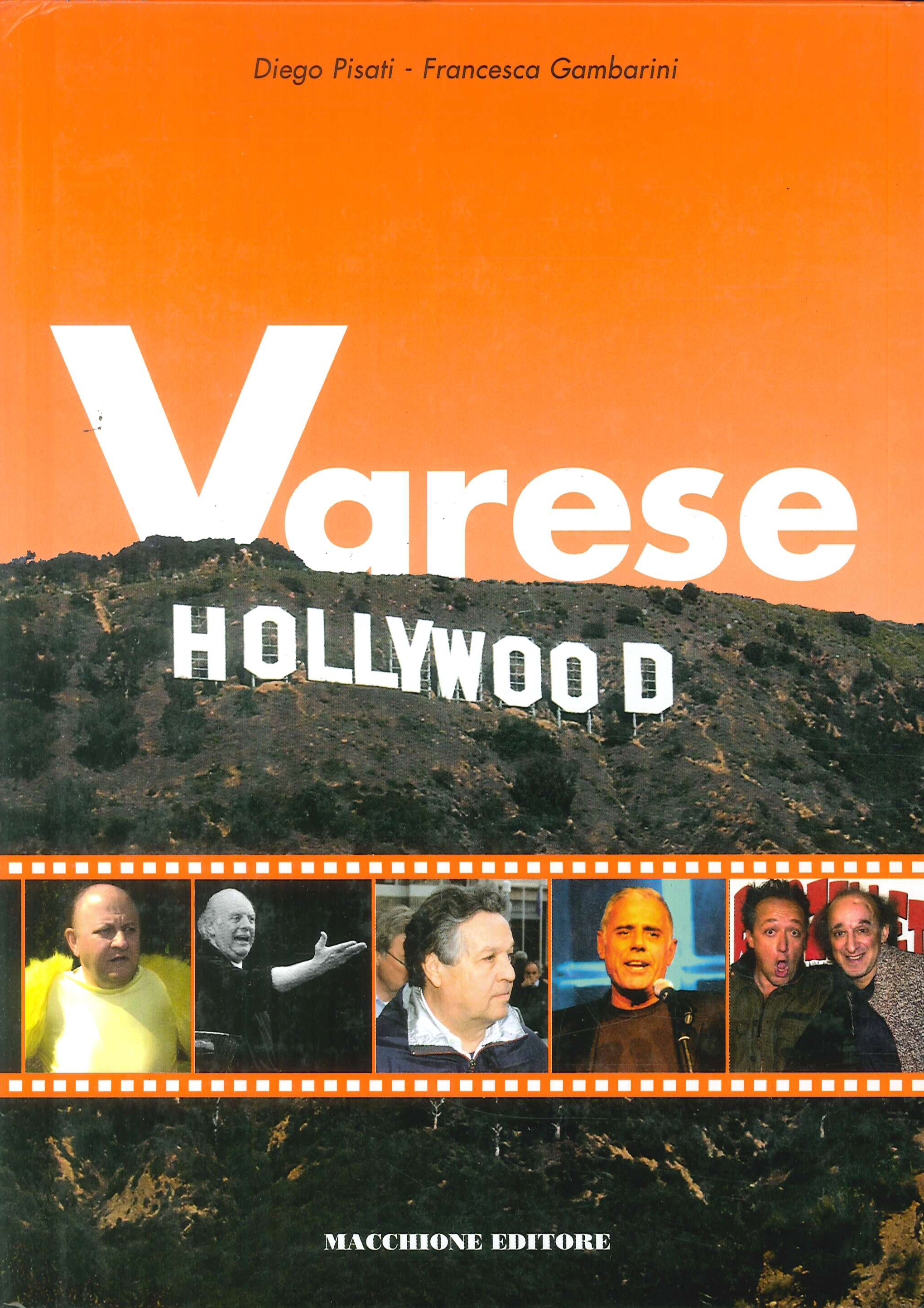 Varese Hollywood. Varese Hollywood.