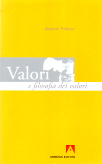 Valori e Filosofia dei Valori Valori e Filosofia dei Valori