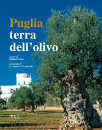 Puglia Terra dell'Olivo. Puglia Terra dell'Olivo.