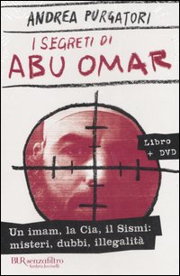 I segreti di Abu Omar. Con DVD I segreti di Abu Omar. Con DVD