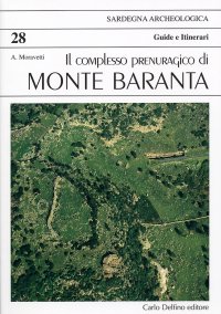 Il Complesso Prenuragico di Monte Baranta