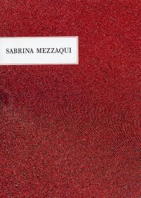 Sabrina Mezzaqui. [Edizione italiana e inglese]