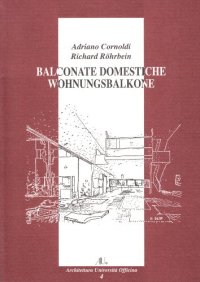 Balconate domestiche - Wohnungs balkone