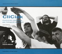 Cliciak. Concorso Nazionale per Fotografi di Scena. 2003