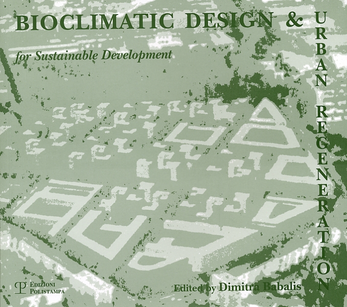 Bioclimatic design & urban regeneration for sustainable development
