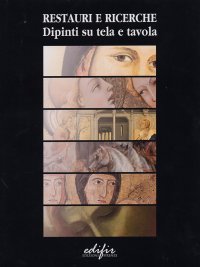 Restauri e Ricerche. Dipinti su tela e tavola