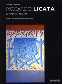 Riccardo Licata. Un artista mediterraneo