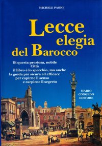 Lecce, elegia del Barocco
