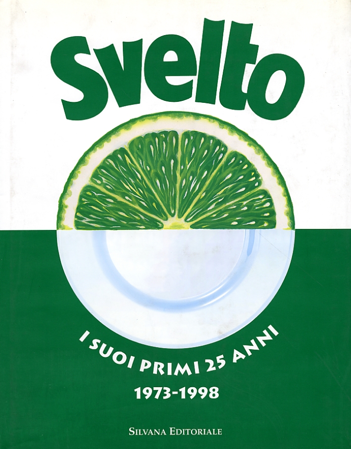 Svelto. I Suoi Primi 25 Anni (1973-1998) Svelto. I Suoi Primi 25 Anni (1973-1998)