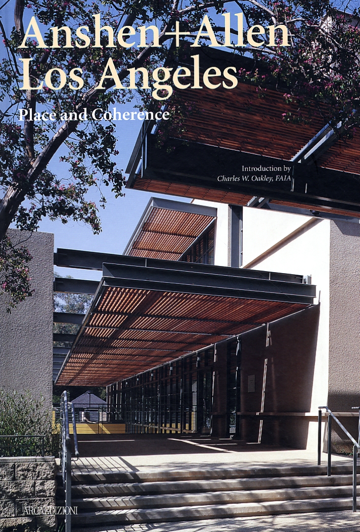 Anshen + Allen. Los Angeles. Place and coherence