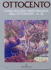Ottocento. Catalogo dell'arte italiana dell'Ottocento. Vol. 32