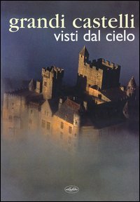 Grandi castelli visti dal cielo