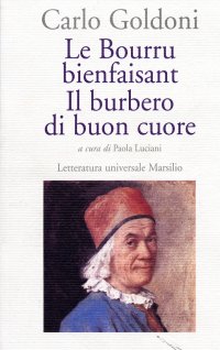Le bourru bienfaisant-Il burbero di buon cuore
