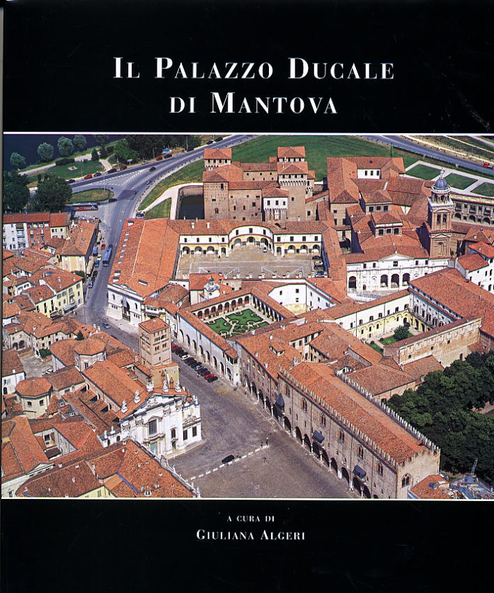 Il Palazzo Ducale di Mantova