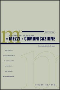 Diritto ed economia dei mezzi di comunicazione (2003). Vol. 1 Diritto ed economia dei mezzi di comunicazione (2003). Vol. 1