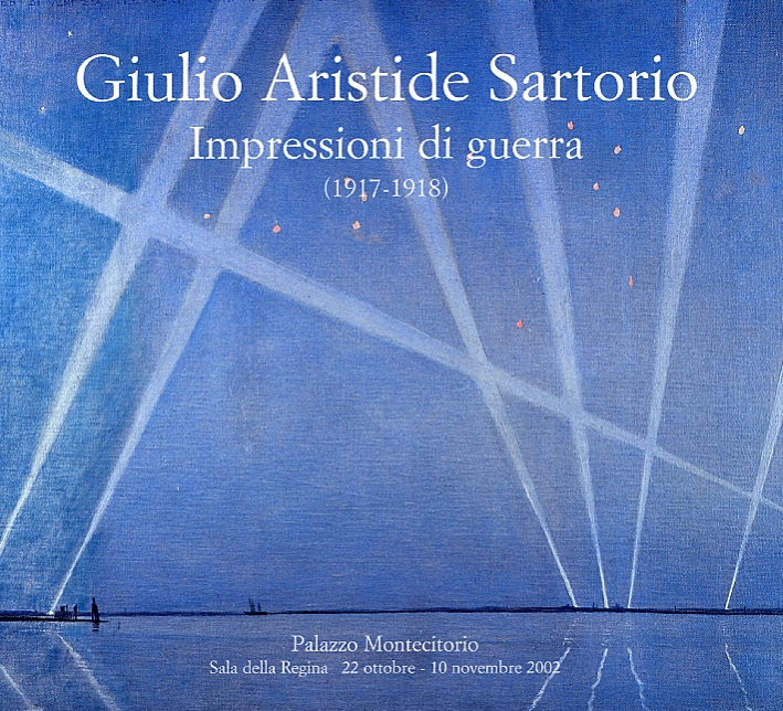 Giulio Aristide Sartorio. Impressioni di guerra. (1917-1918) Giulio Aristide Sartorio. Impressioni di guerra. (1917-1918)
