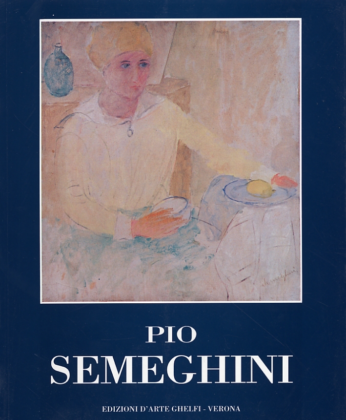 Pio Semeghini. Pio Semeghini.
