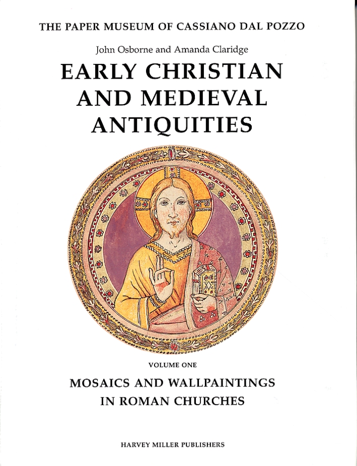 Early Christian and Medieval Antiquities. Volume 1. Mosaics and Wallpaintings in Roman Churches