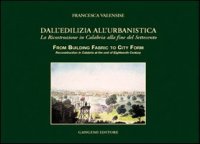 Dall'edilizia all'urbanistica. La ricostruzione in Calabria alla fine del Settecento