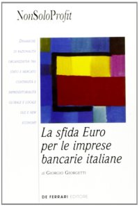 La sfida Euro per le imprese bancarie italiane