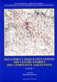 Recupero e riqualificazione dei centri storici del comitatus aquilanus