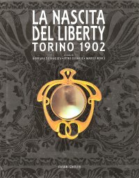 La nascita del liberty, Torino 1902