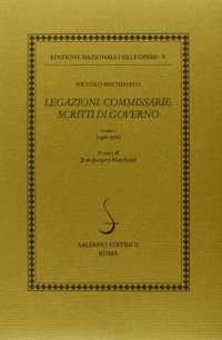 Legazioni. Commissarie. Scritti di governo. Vol. 1: 1498-1500