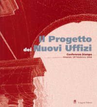 Il progetto dei Nuovi Uffizi