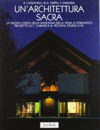 Un'architettura sacra. La nuova chiesa della Madonna della Vena a Cesenatico