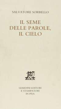 Il seme delle parole, il cielo