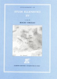 Studi Ellenistici XV. [Edizione Brossura]