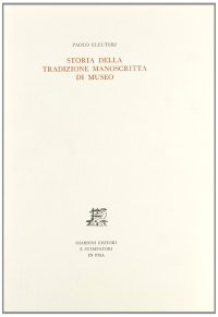 Storia della tradizione manoscritta di Museo