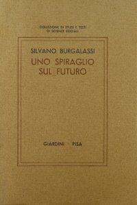 Uno spiraglio sul futuro