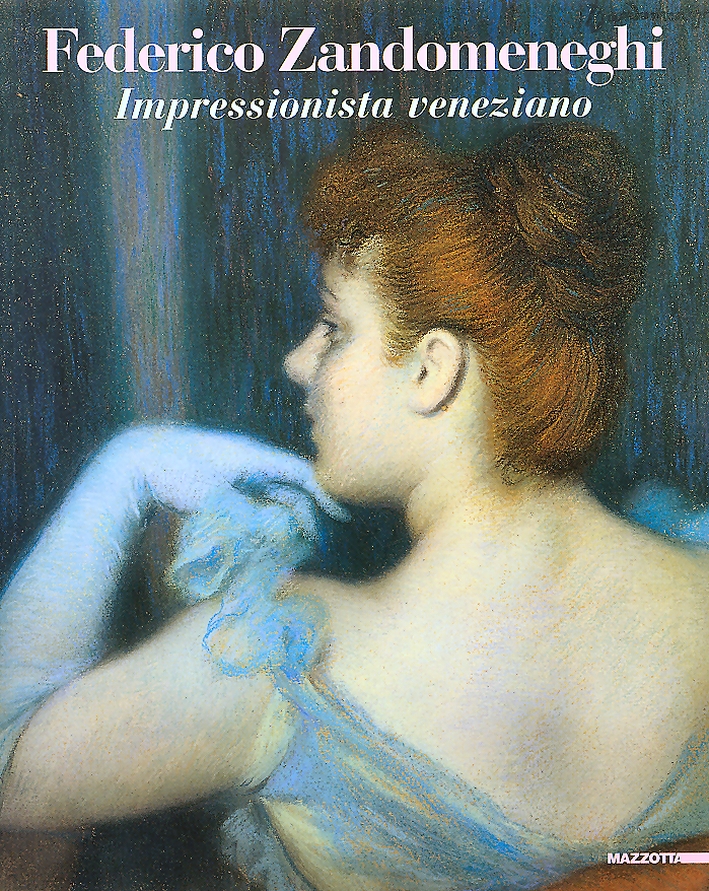 Federico Zandomeneghi. Impressionista veneziano Federico Zandomeneghi. Impressionista veneziano